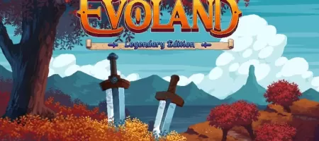 Evoland Legendary Edition