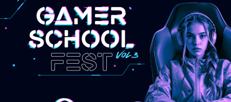 Gamer School Fest