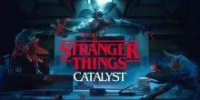 Stranger Things Catalyst