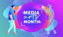 Media Arts Month